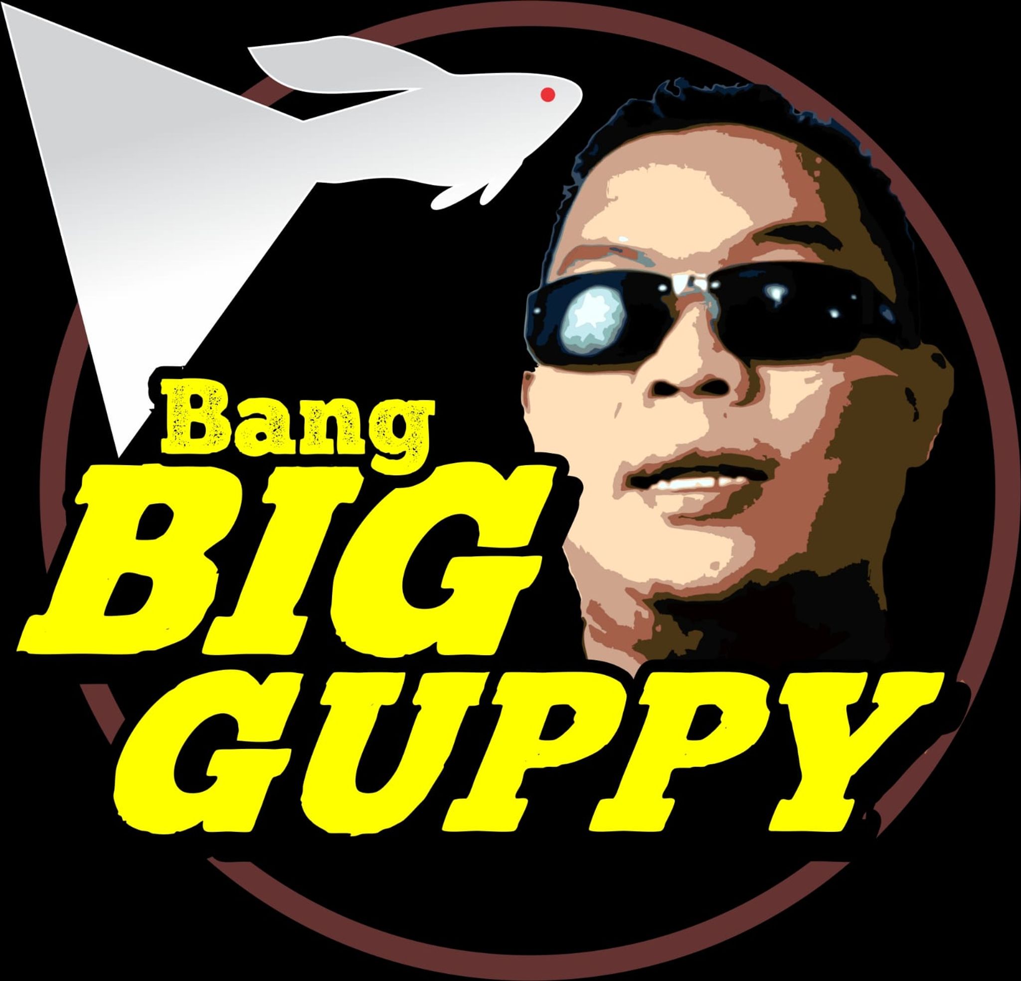 Bang Big Guppy 