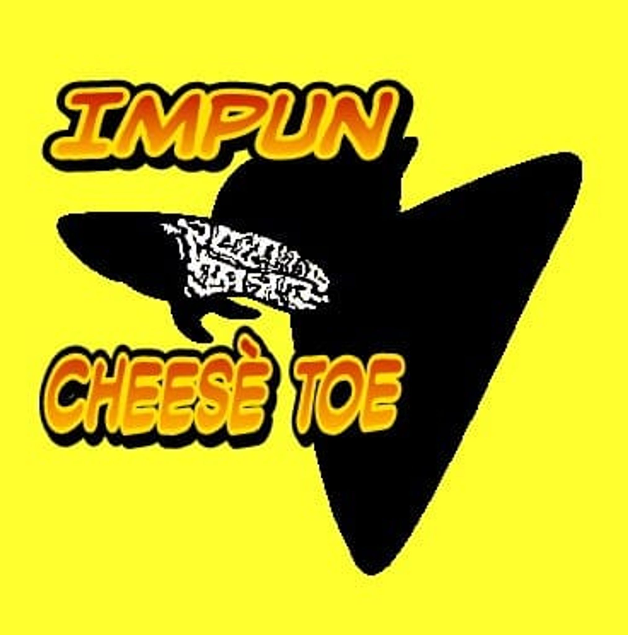 Impun cheesètoe